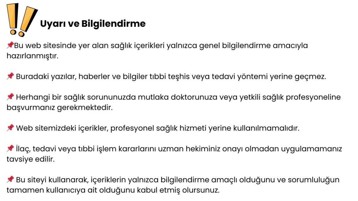 Sağlık Bilgilendirme!